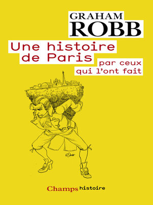 cover image of Une histoire de Paris par ceux qui l'ont fait